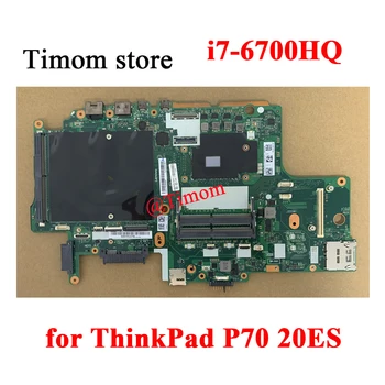 i7-6700HQ para ThinkPad P70 20ES Portátil Integrado da placa Mãe NM-A441 PN 01AV307 01AV305 01AV338 01AV334 01AV306 01AV304 01AV311